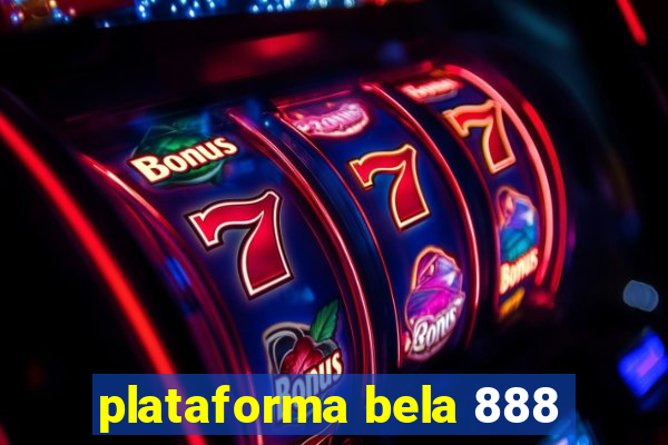 plataforma bela 888